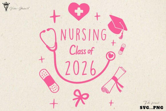 Graduate Nursing Class of 2026 SVG PNG